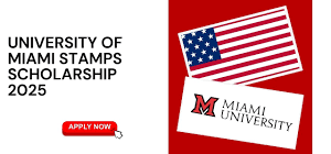 University Of Miami Stamps Scholarship for Undergraduate Students 2025