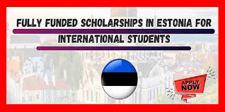 Estonia Government Scholarships 2025 | Fully Funded | Study in Europe